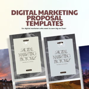 Digital Marketing Proposal Template: For Freelancers Who Want to Earn Big on Fiverr